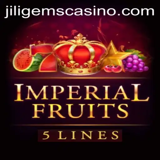 Experience the Excitement of ImperialFruits5 at JILIGems Casino