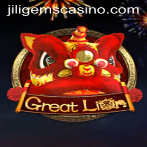 Experience the Thrill of GreatLion at JILIGems Casino