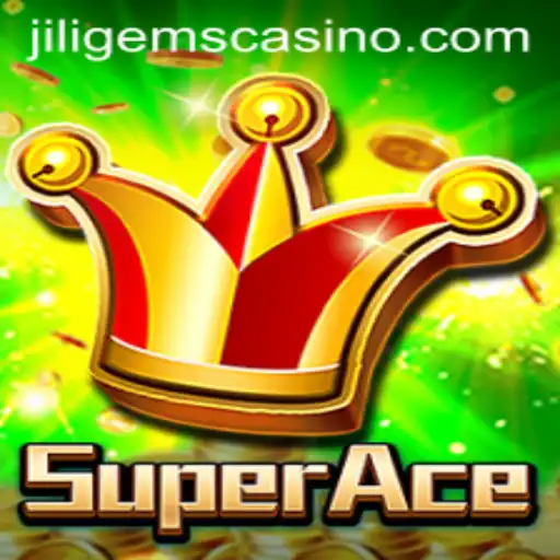 Explore SuperAce: A Thrilling Adventure at JILIGems Casino