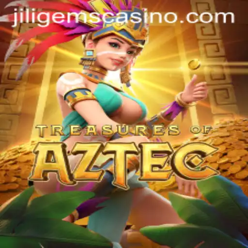 Exploring the Exciting World of Treasures of Aztec and Its Connection to JILI Gems Casino